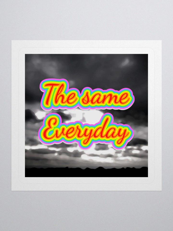 BBRPG : "The Same Everyday" Sticker product image (1)
