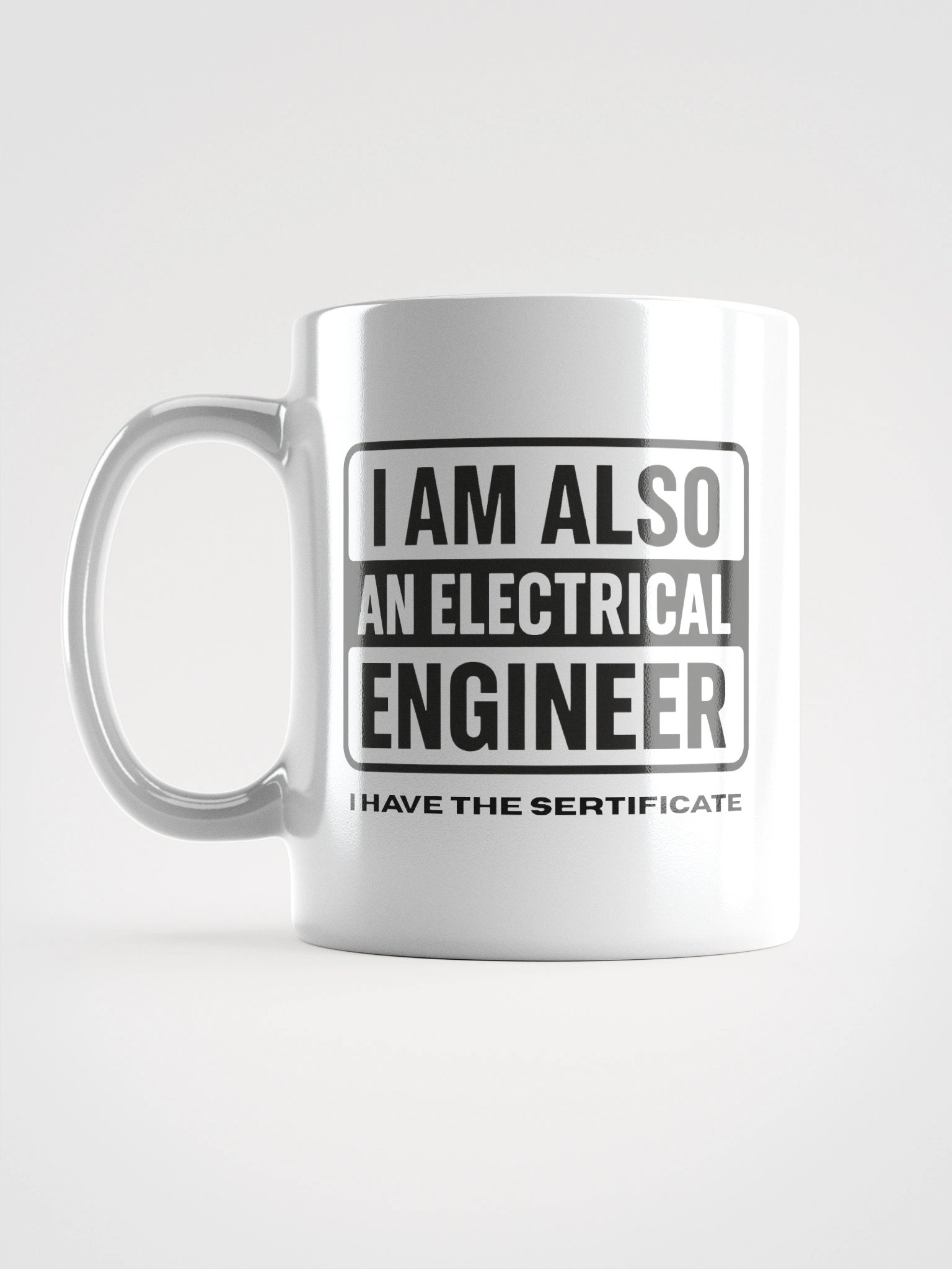 I am also an Electrical Engineer Mug product image (1)