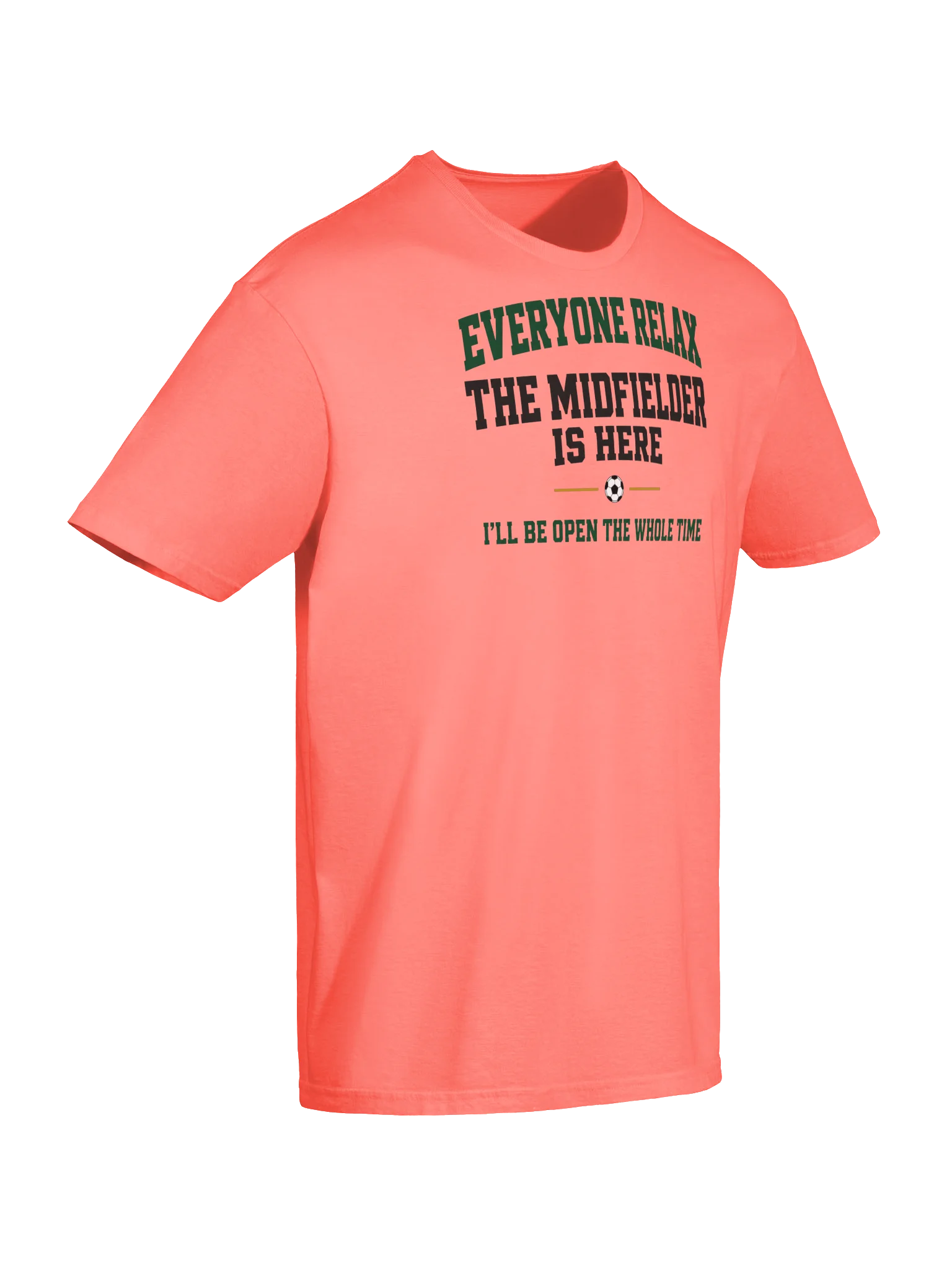 Everyone Relax Midfielder Soccer Tee product image (47)