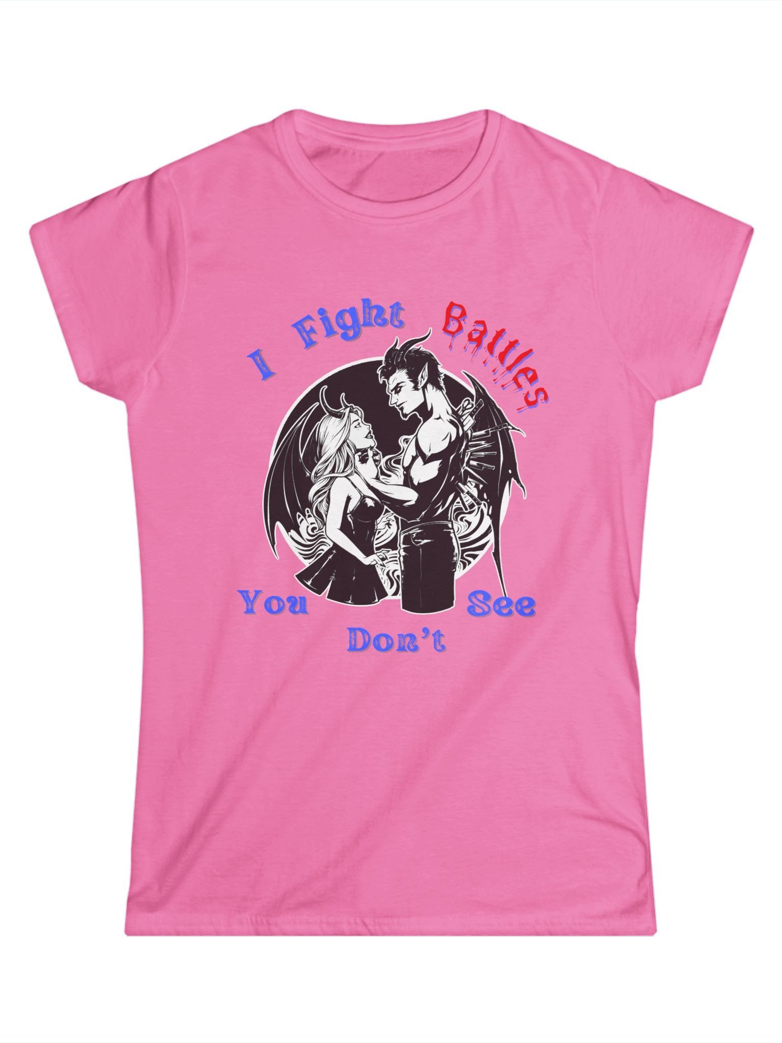 Women's I Fight Battles You Don't See T-Shirt product image (11)