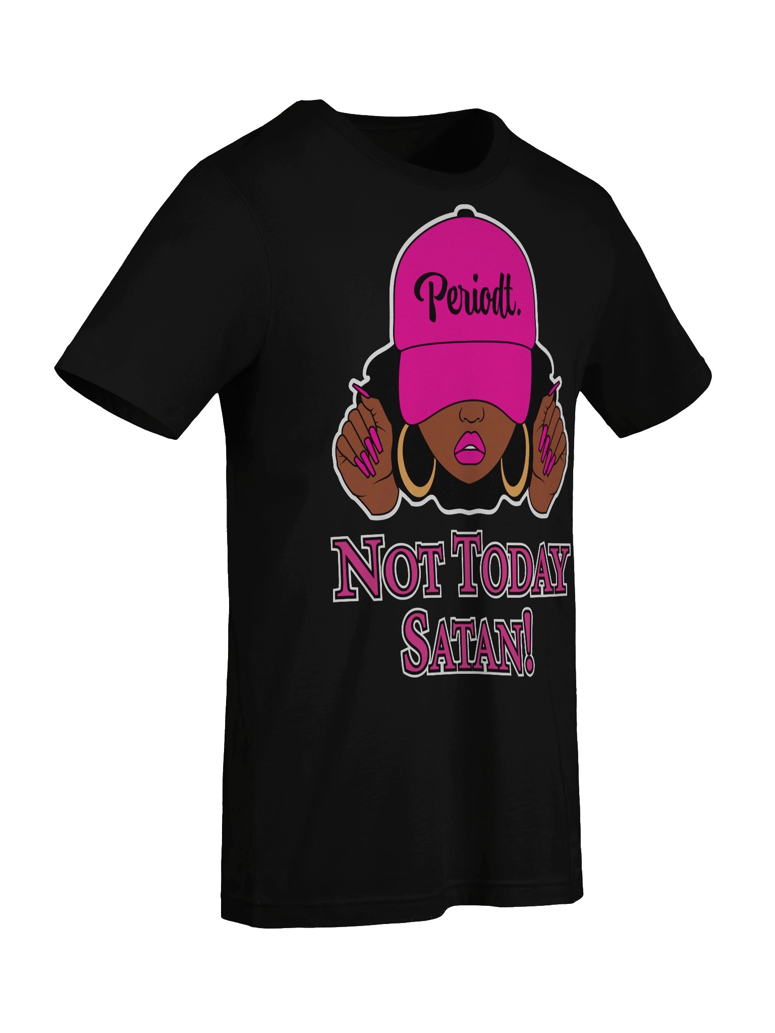 Periodt! Not Today Satan! Drk, T-Shirt product image (9)