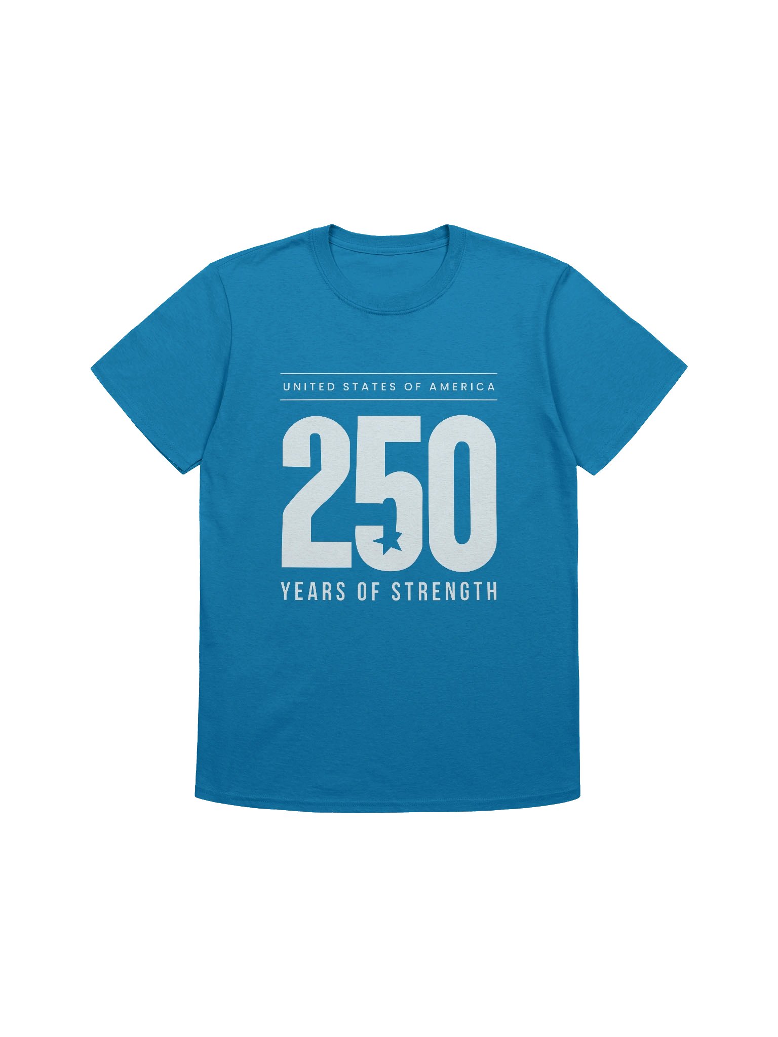 250 Years of Strength Unisex T-shirt product image (1)