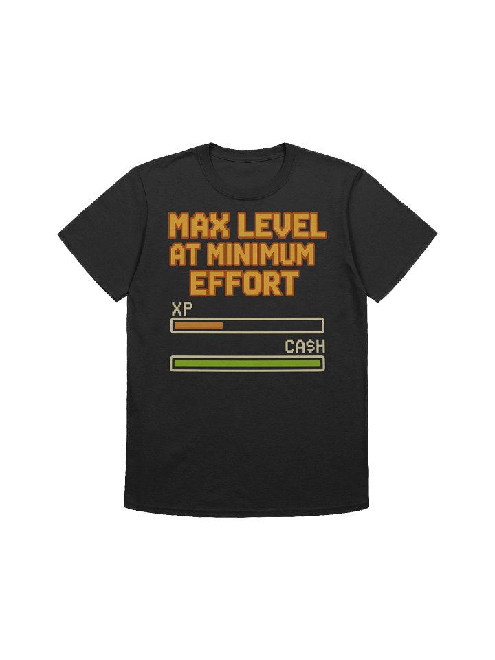 Max Level, Minimum Effort – Gamer Hustle Tee product image (1)