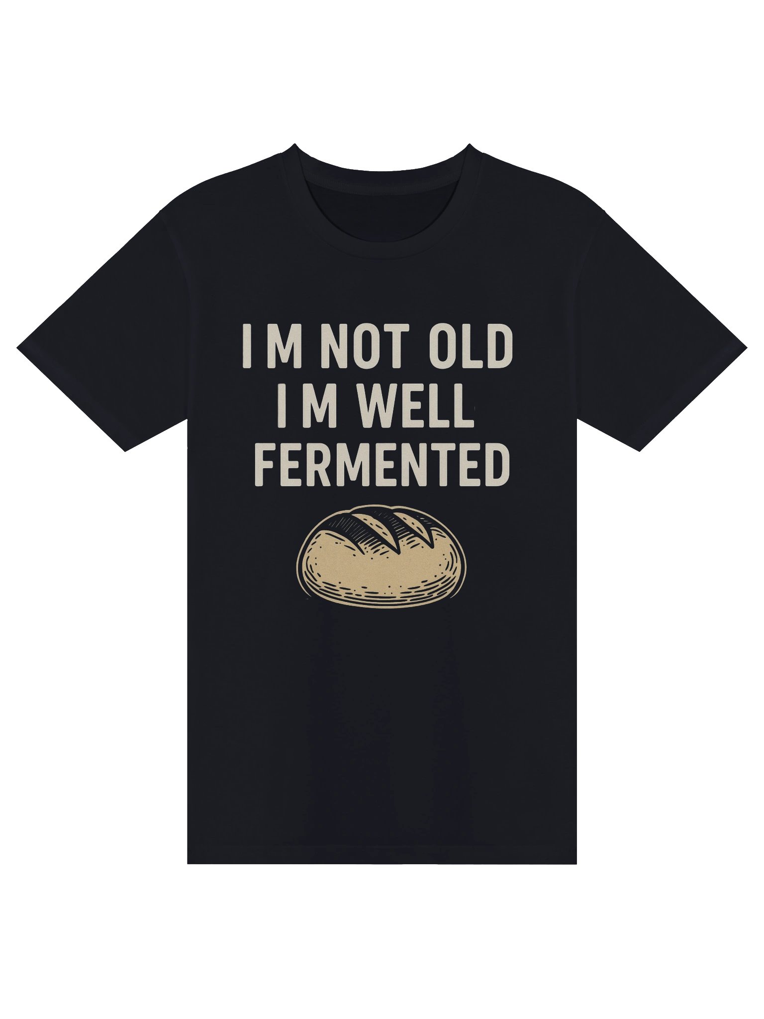 I’m Not Old, I’m Well Fermented Tee product image (1)