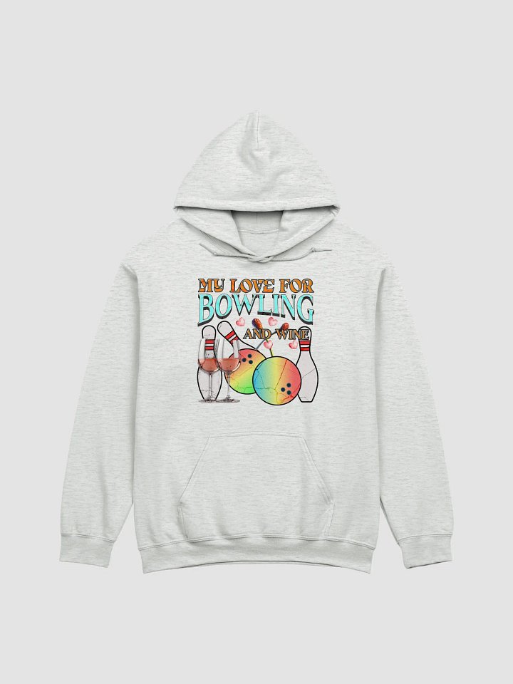 My Love For Bowling And Wine Classic Hoodie product image (22)