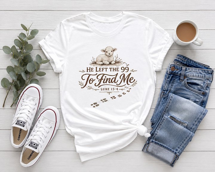 He Left the 99 to Find Me T-Shirt - Luke 15:4 product image (2)
