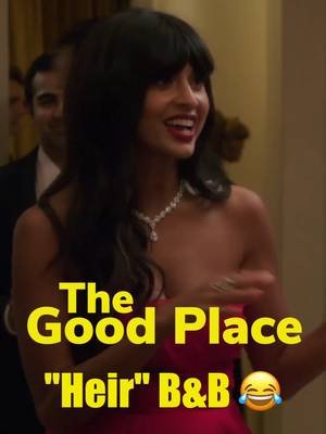 Tahani WOULD use Heir B&B #thegoodplace #reaction #react #funny