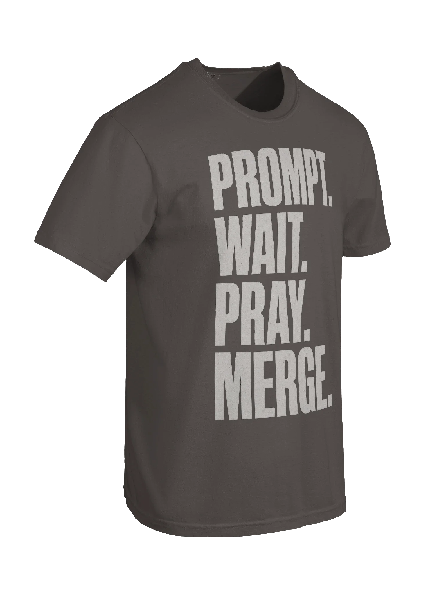 Prompt Wait Pray Merge Tee — view 14