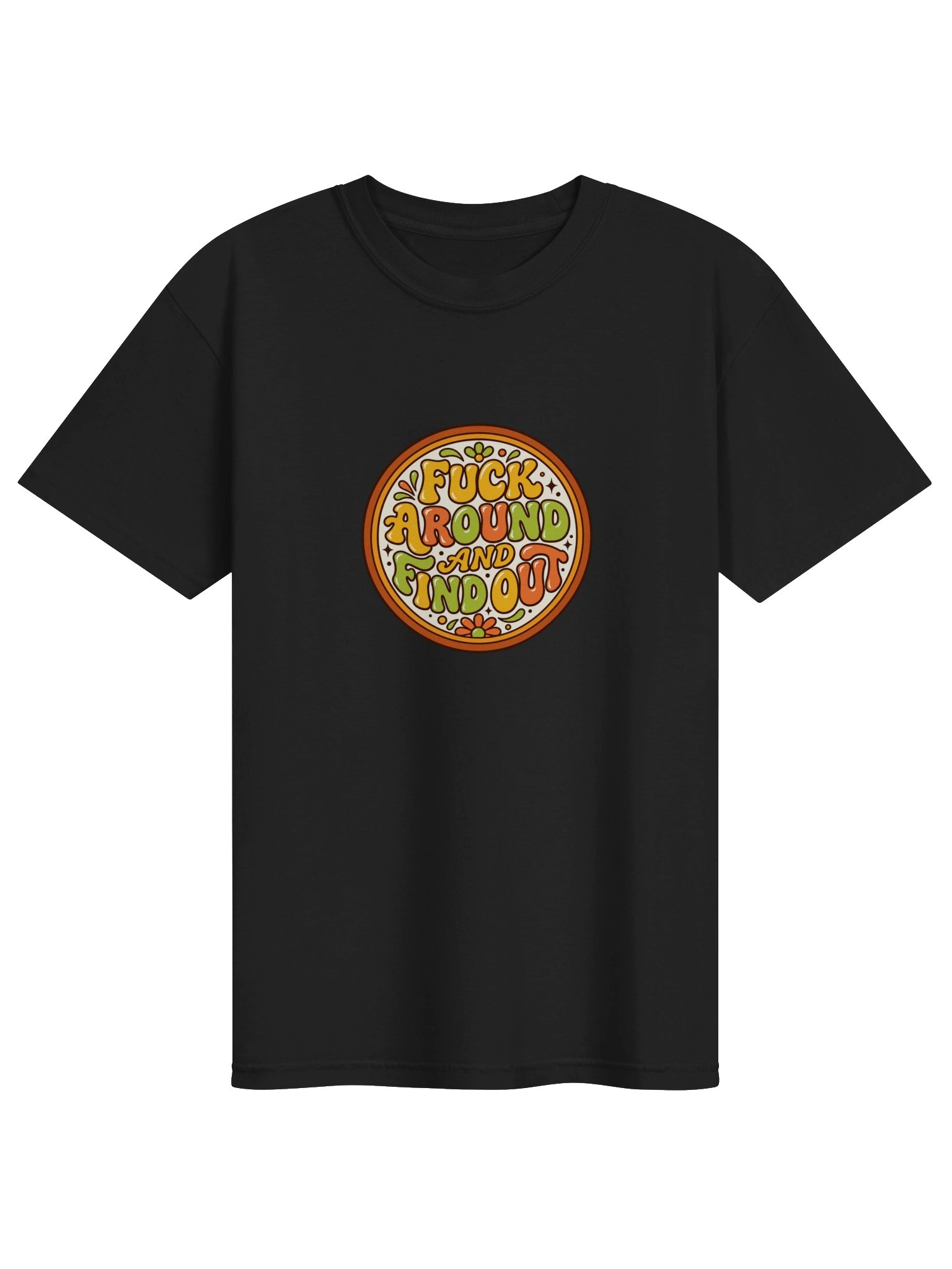 Fuck Around and Find Out - Retro Badge T-Shirt product image (1)