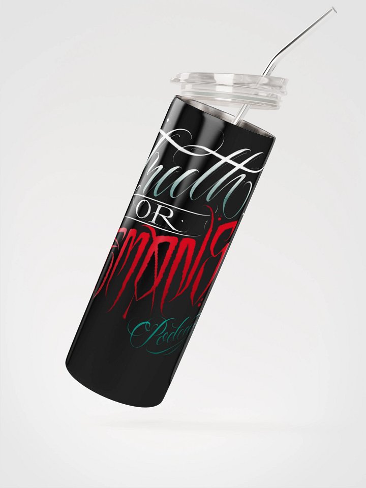 Truth or Demons Logo Stainless Steel Tumbler product image (2)