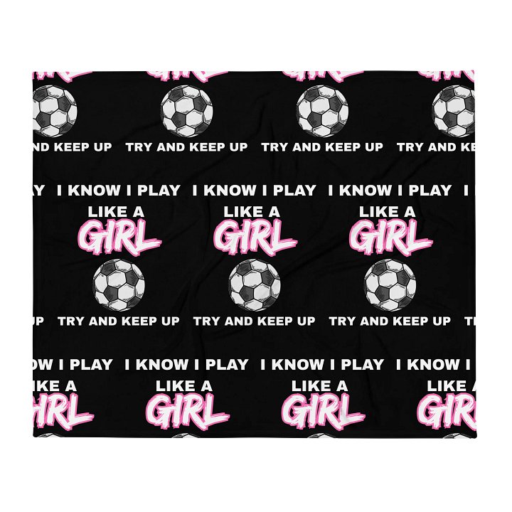 Play Like a Girl Throw Blanket product image (2)