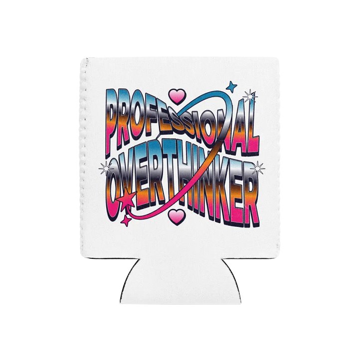 Professional Overthinker Can Cooler product image (1)
