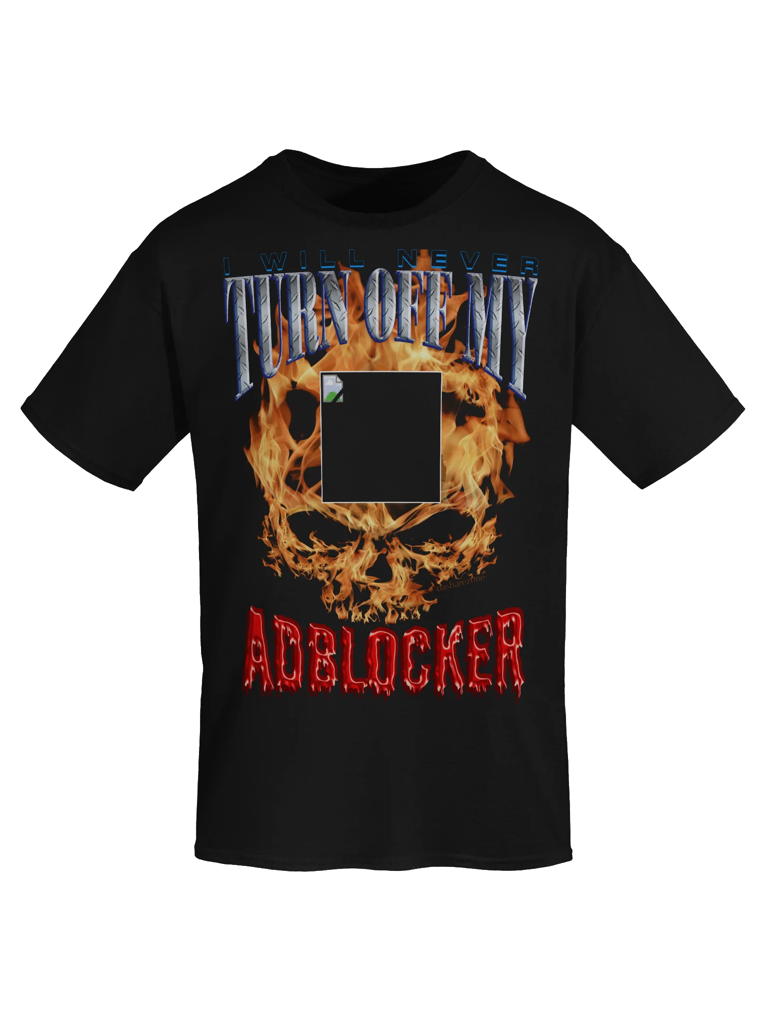 I WILL NEVER TURN OFF MY ADBLOCKER product image (34)