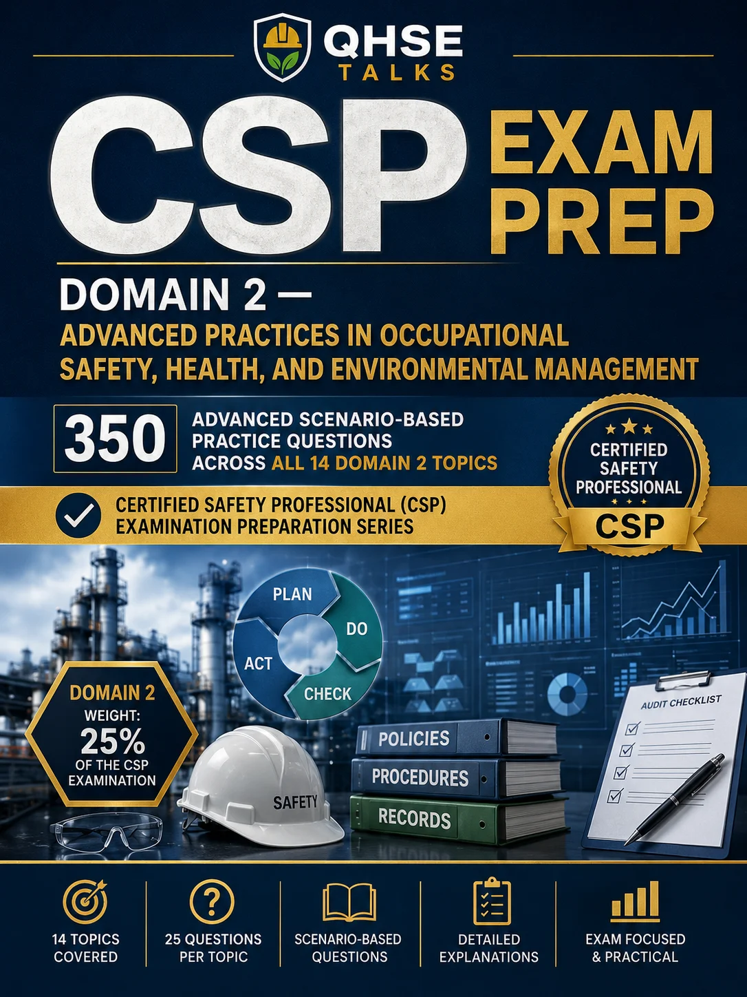 CSP Exam Prep: Domain 2 | 350 Scenario-Based Practice Questions with Detailed Explanations | Certified Safety Professional (CSP) Examination Preparation product image (1)