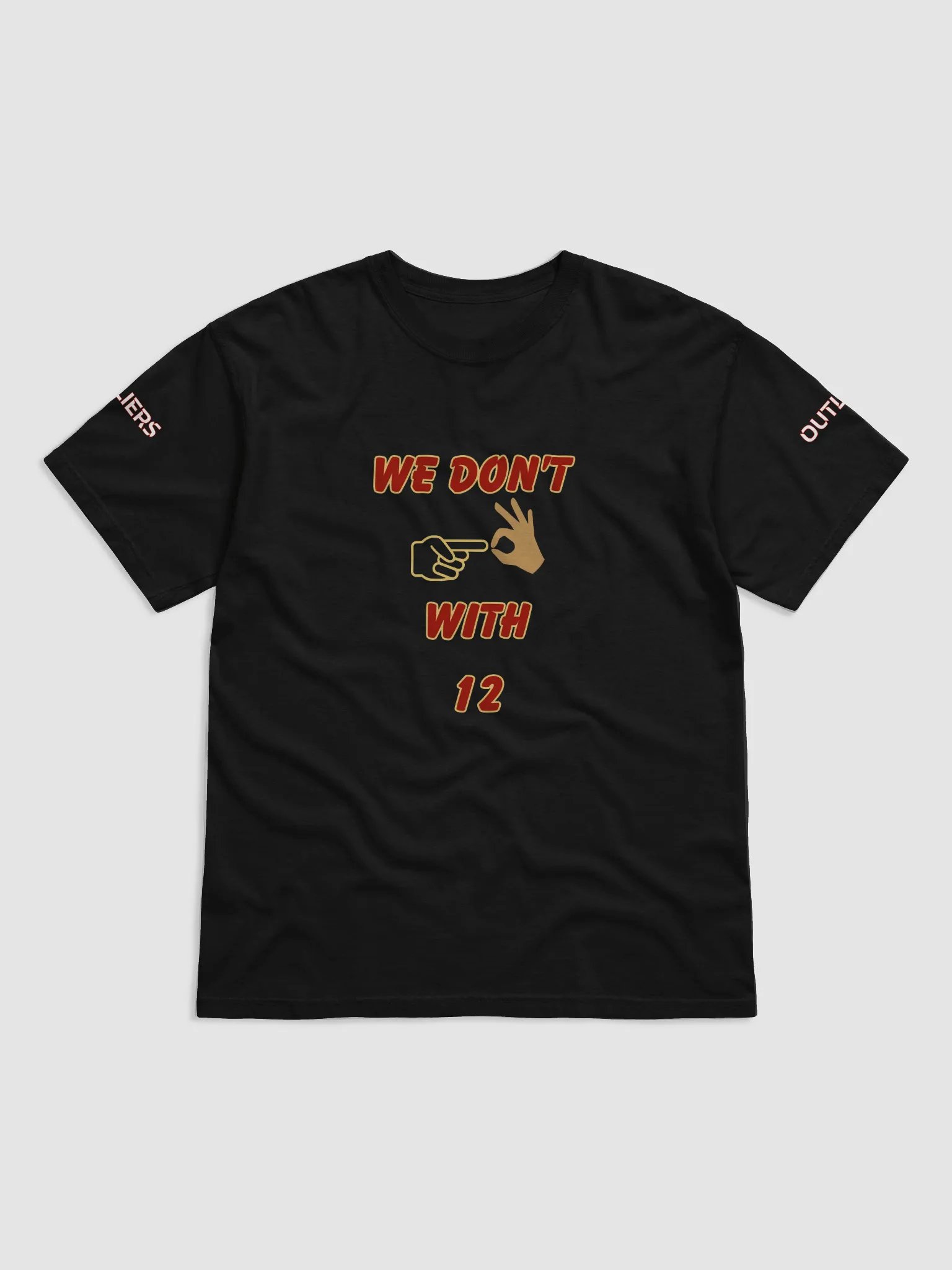 We Don't F With 12 T-Shirt product image (3)