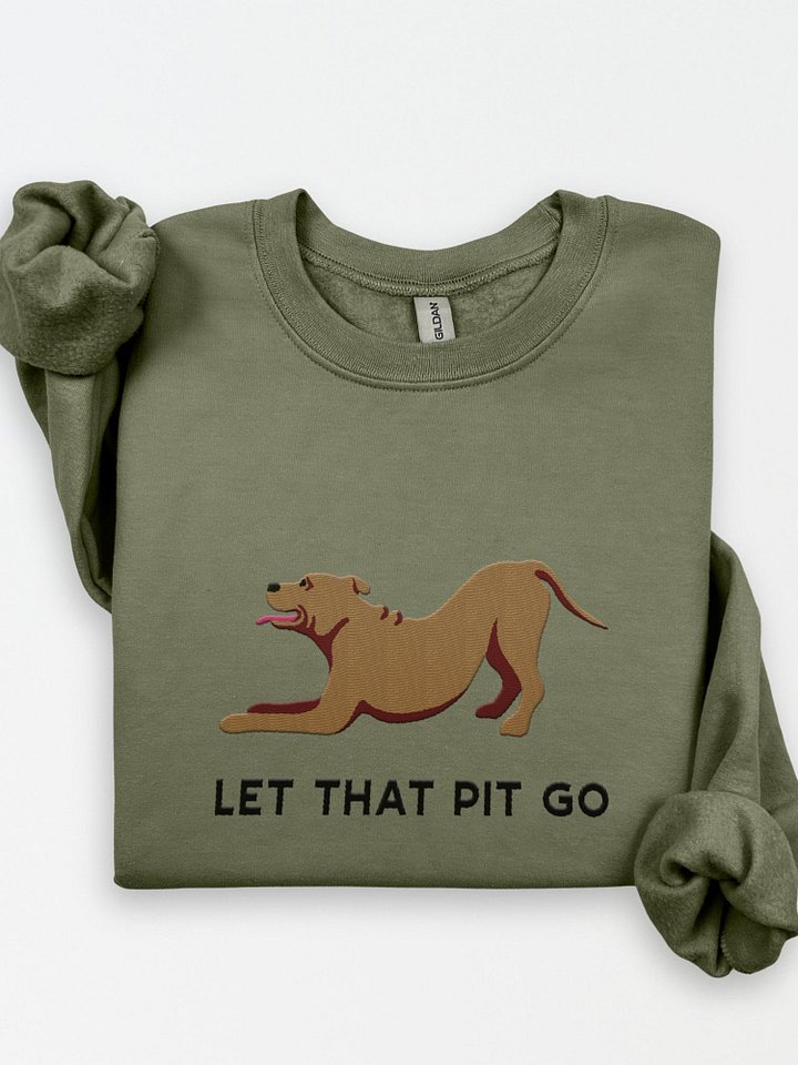 Let That Pit Go Sweatshirt (Embroidered) of a Pitbull Terrier(Red) product image (1)