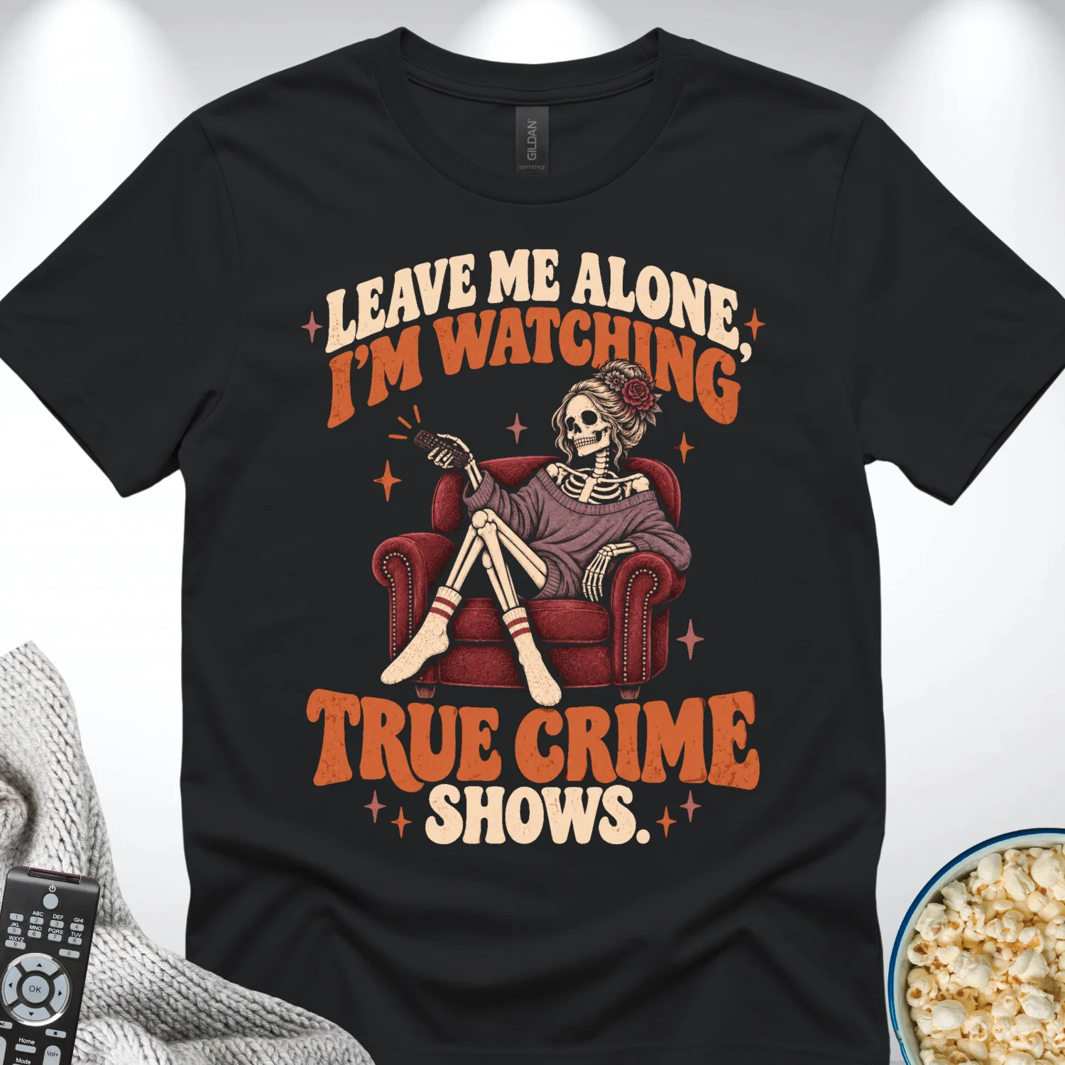 Leave Me Alone I’m Watching True Crime Shows T-Shirt product image (2)