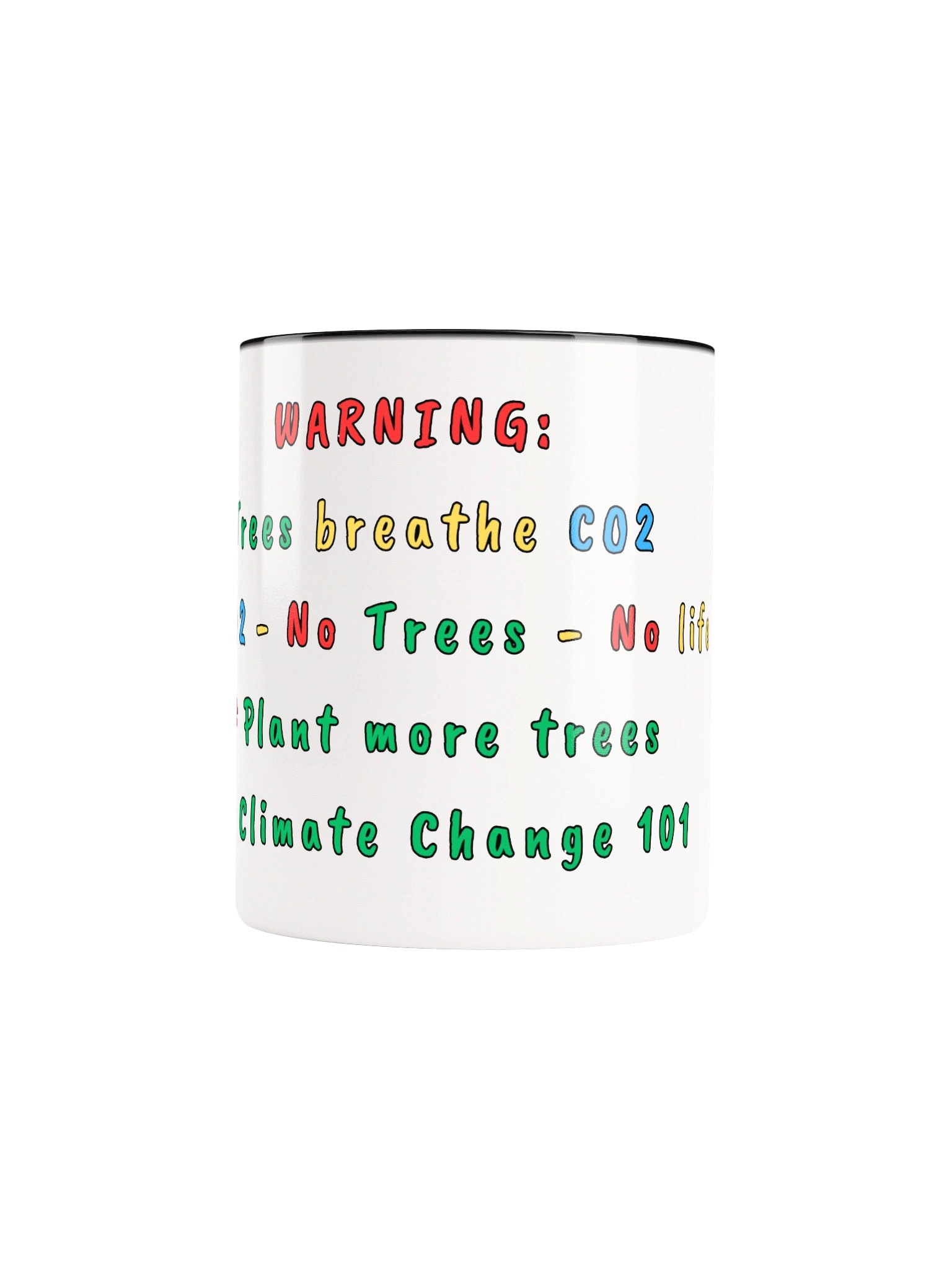 Warning: Trees Breathe CO2 Climate Mug product image (9)