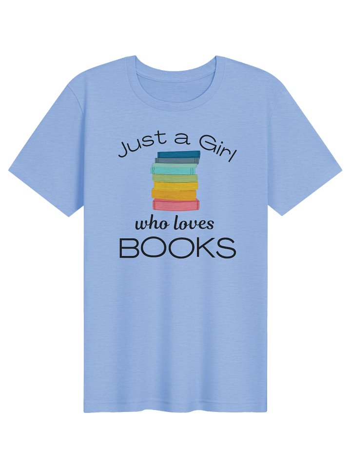 Just a Girl Who Loves Books T-shirt product image (4)