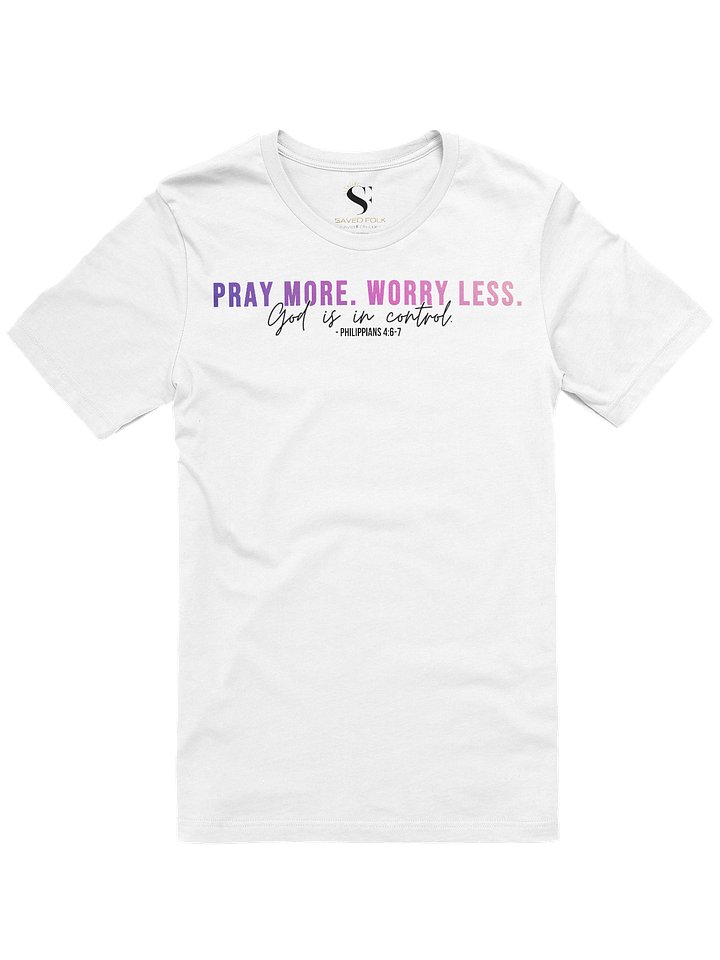 Pray More Worry Less 1.0 Unisex Tee - Pink Gradient Text product image (2)