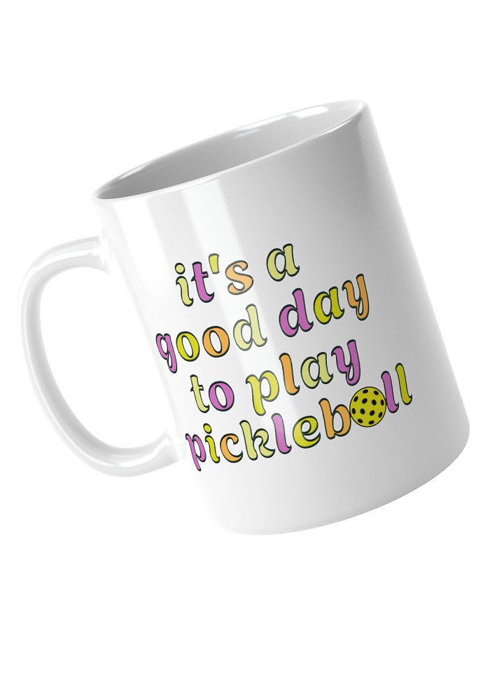 Its A Good Day To Play Pickleball Mug product image (2)