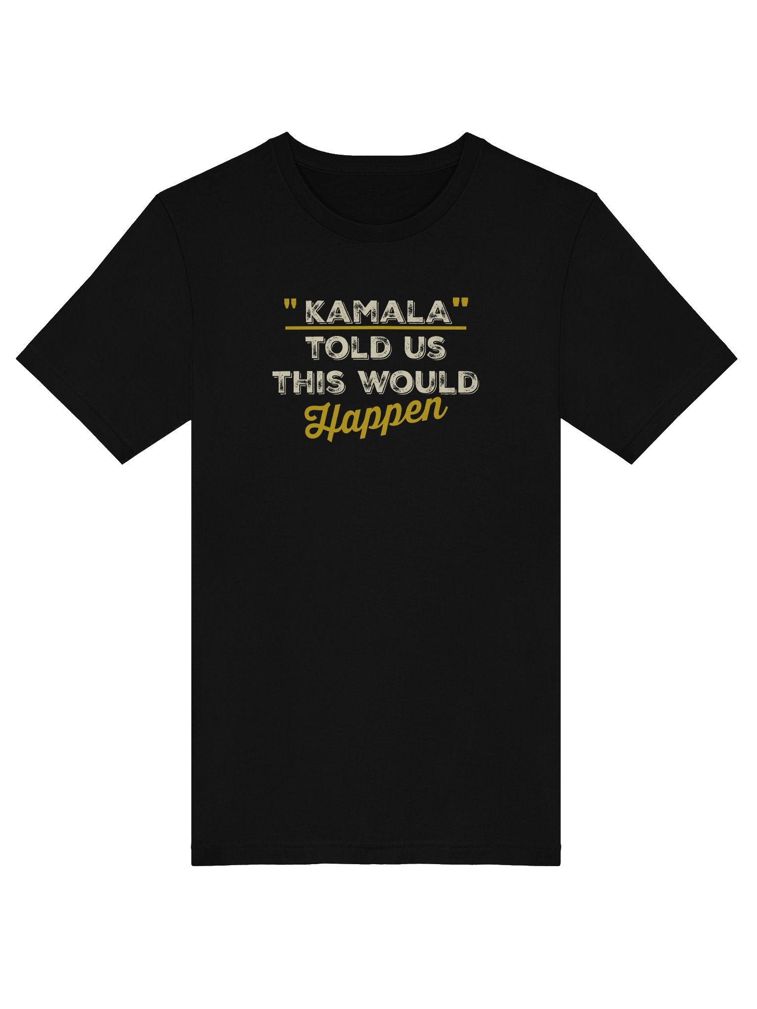 Kamala Told Us Tshirt product image (5)