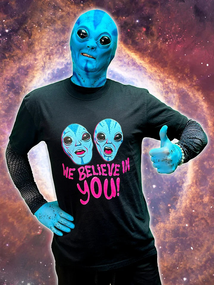 We Believe In You T-Shirt product image (2)
