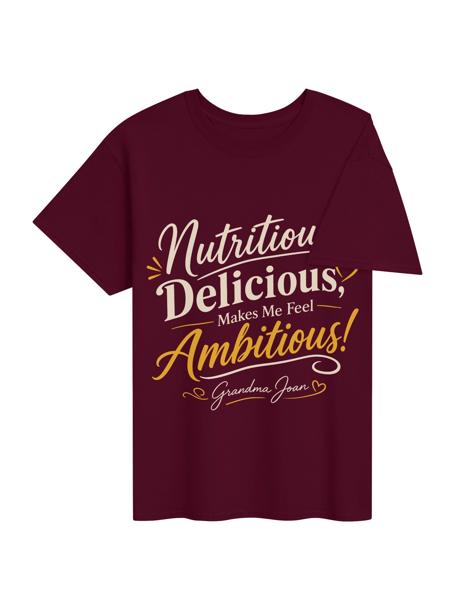 Nutritious Delicious Makes me feel Ambitious! - t-shirt product image (5)