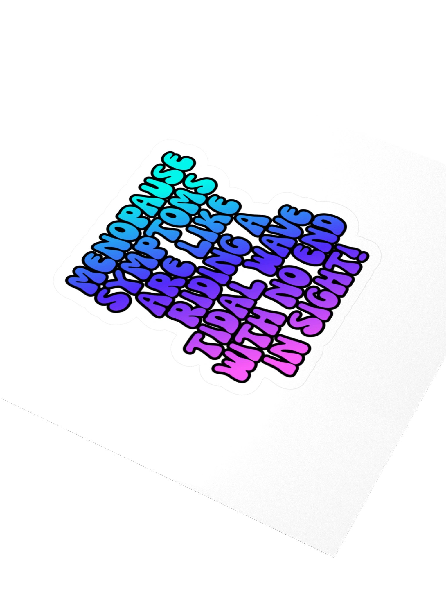 Menopause Chaos Kiss Cut 4"x4" Vinyl Sticker product image (3)