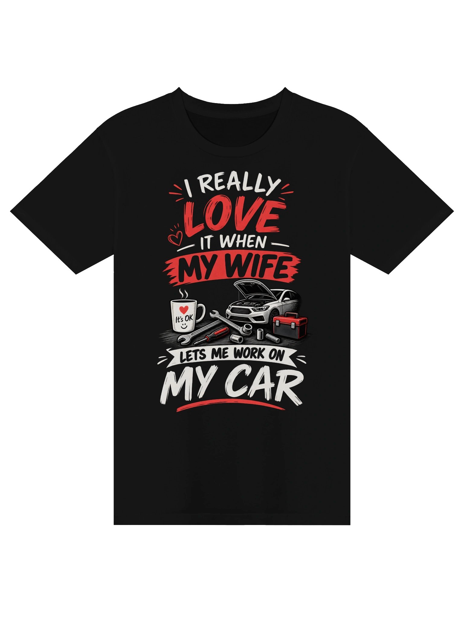 I Really Love It When My Wife Lets Me Work on My Car T-Shirt product image (4)