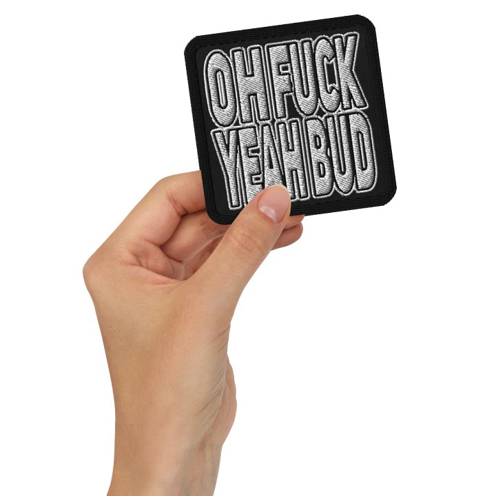 OH F#%K YEAH BUD Patch product image (2)