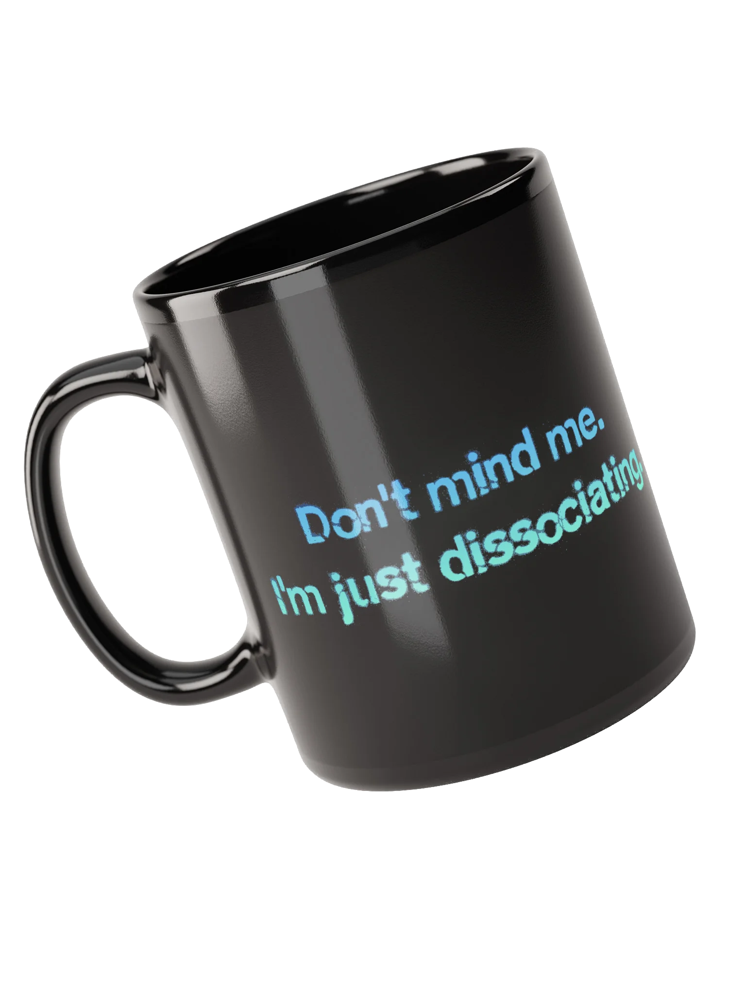 Don't Mind Me - Coffee Mug product image (1)