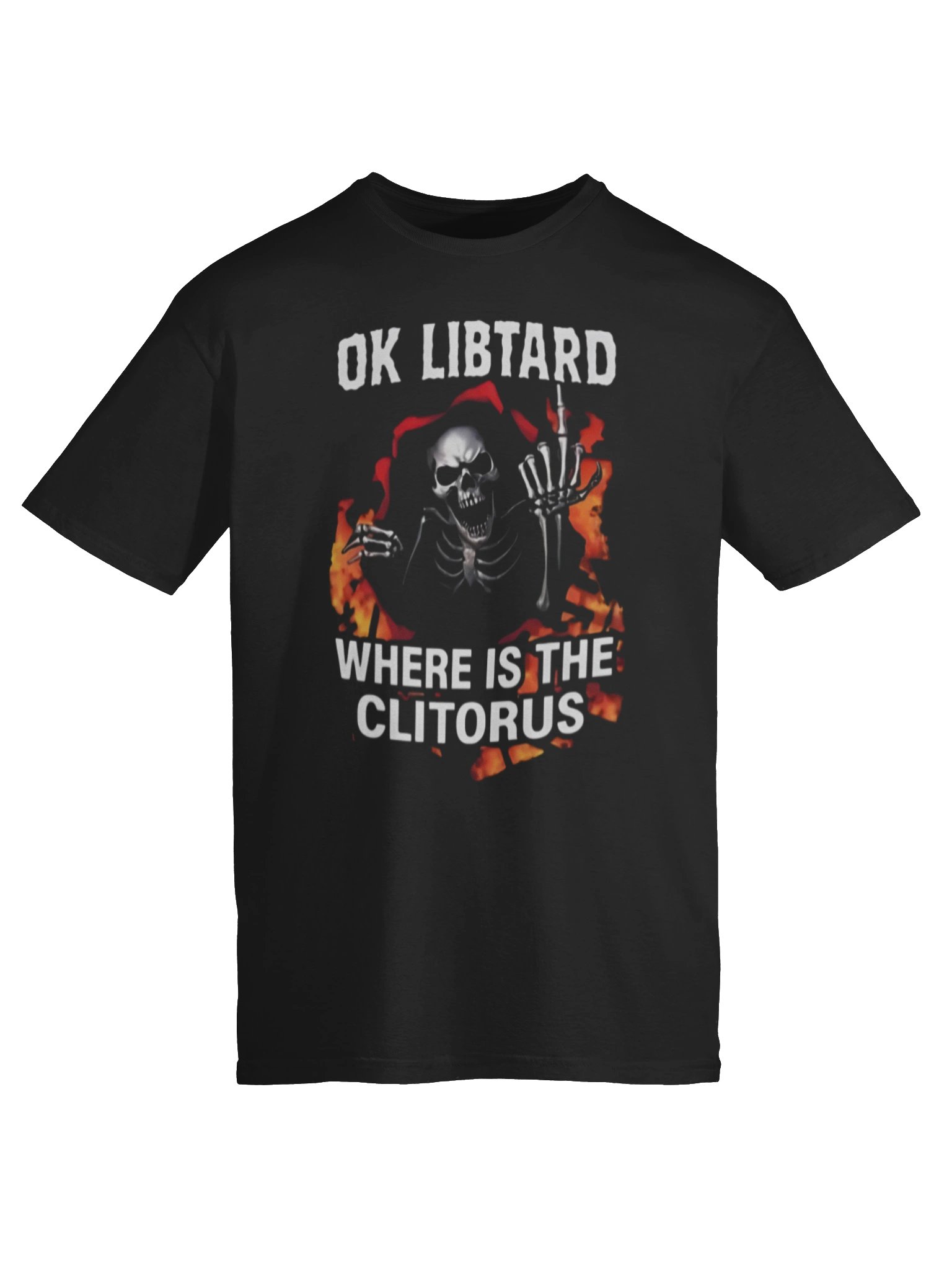 Ok Libtard Where is the Clitorus Skeleton Shirt product image (6)