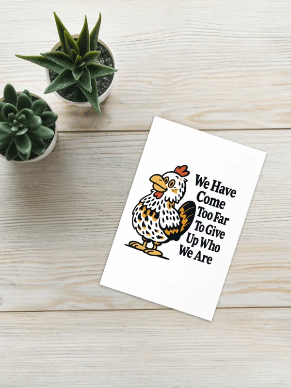 Abrahen Chicks - We Have Come Too Far - Card product image (1)