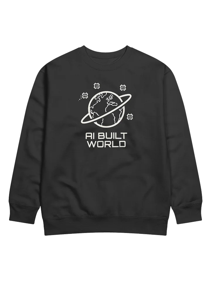 AI Built World Premium Crewneck product image (2)