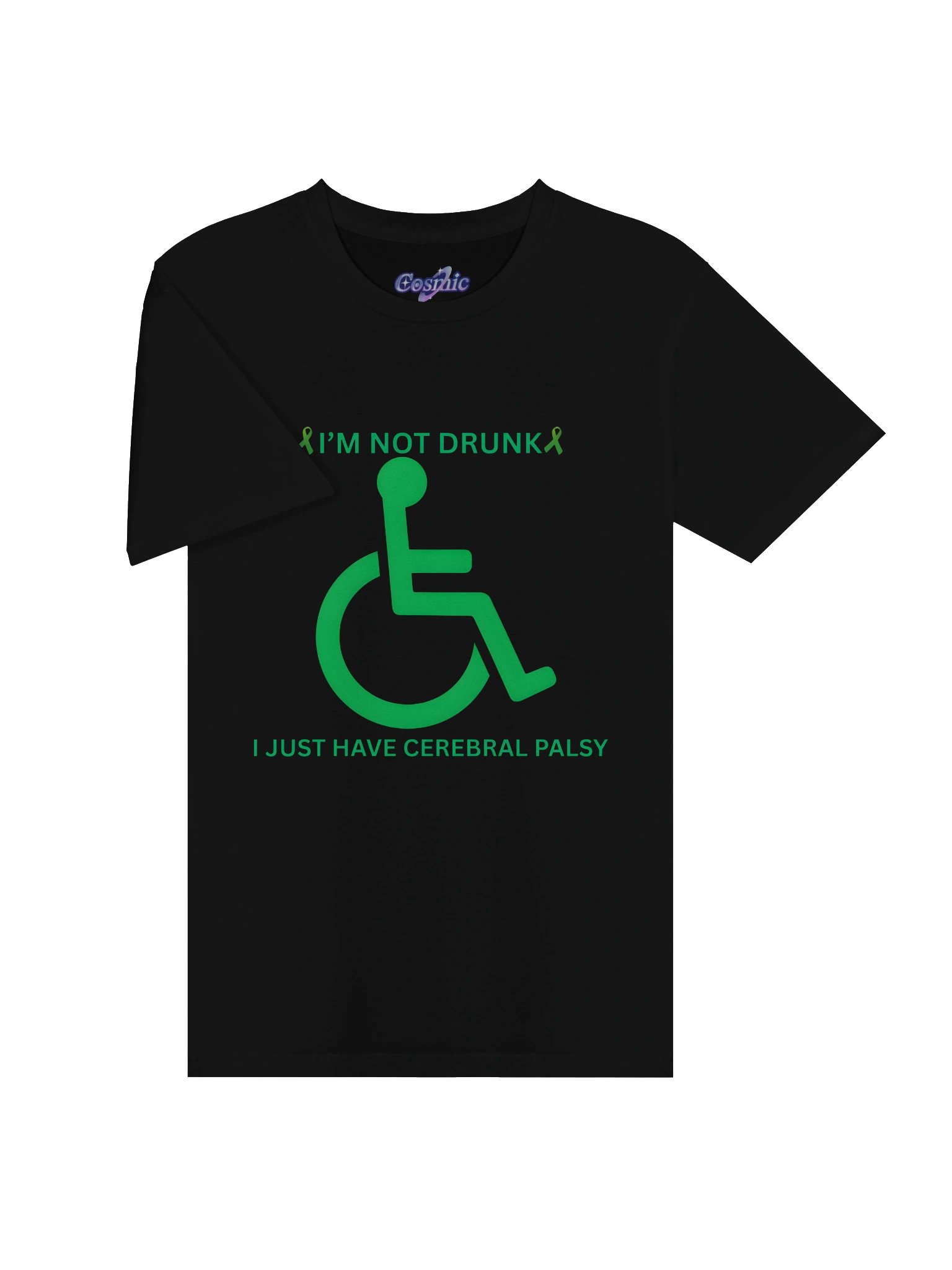 I'm Not Drunk I Just Have Cerebral Palsy T-Shirt product image (3)