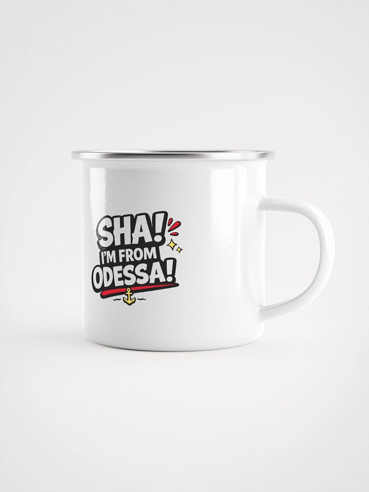 Металлическая кружка «SHA! I’M FROM ODESSA!» ⚓😄 | ODESSAMAMA product image (1)