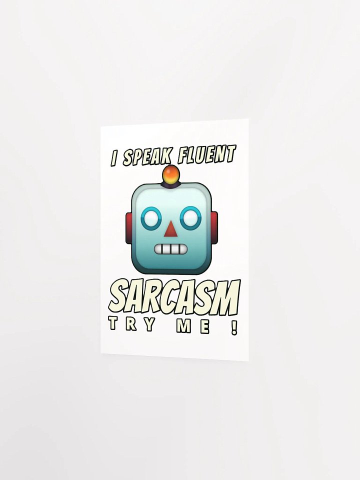 I SPEAK FLUENT SARCASM, TRY ME! product image (6)