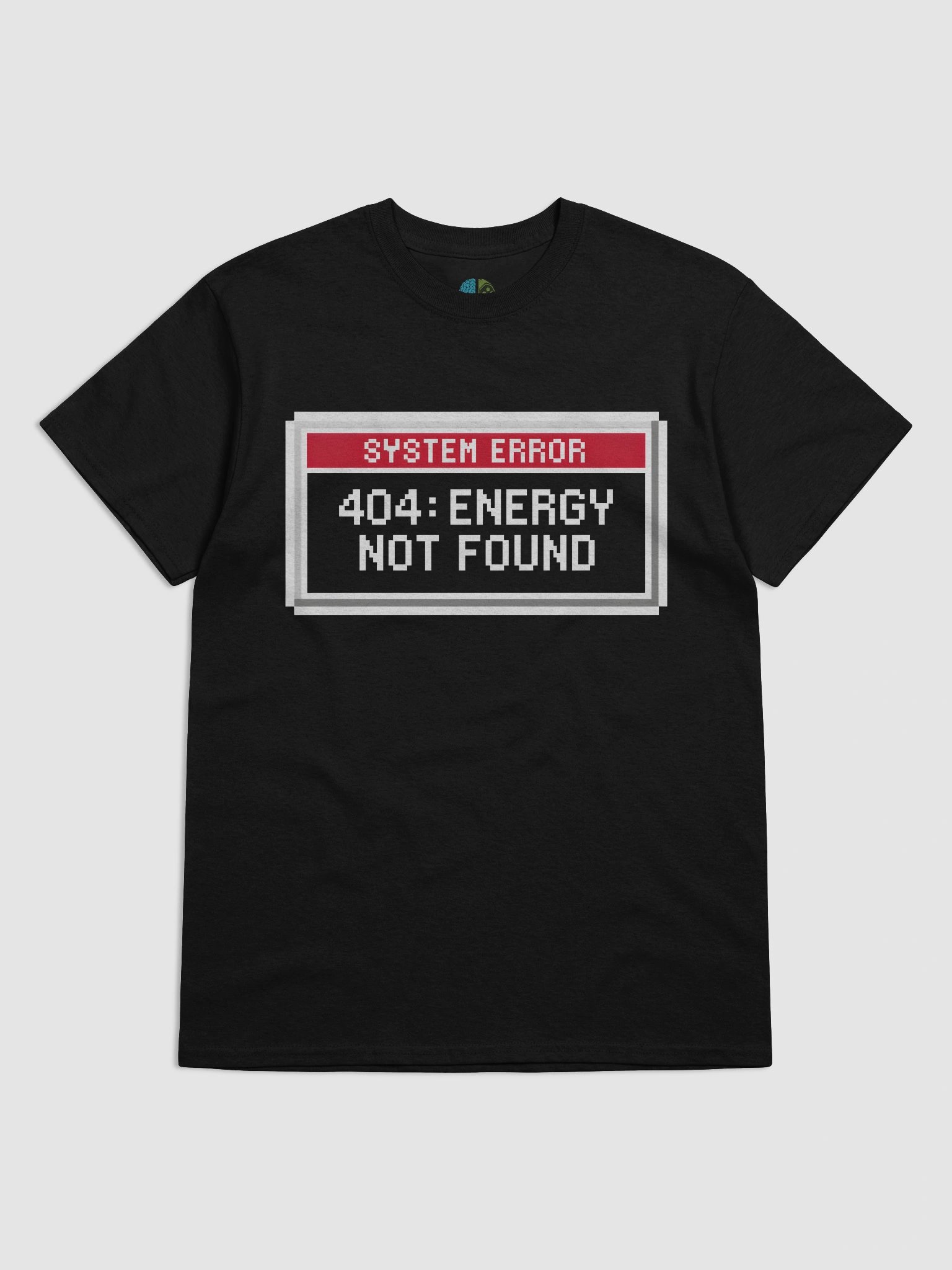 Energy Not Found T-Shirt product image (22)