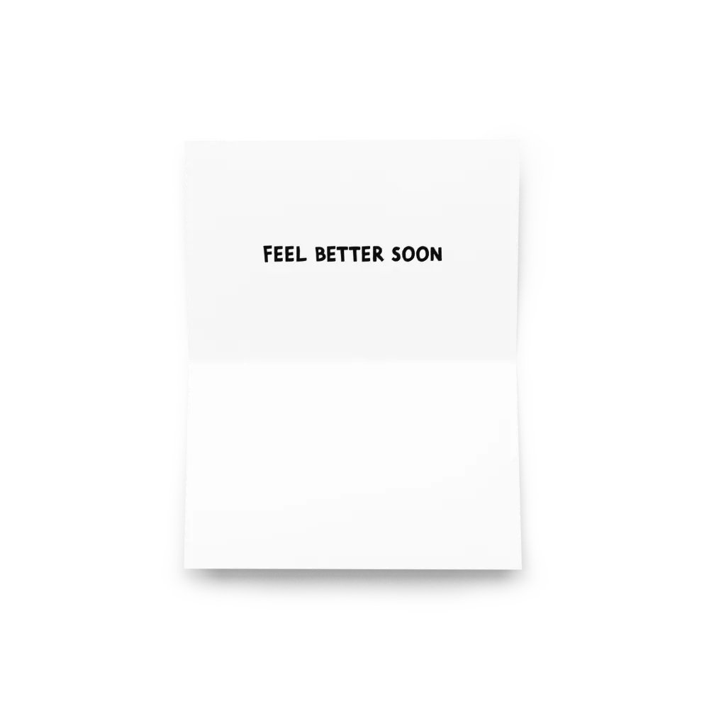 Everytime I'm Sick Get-Well Card product image (5)