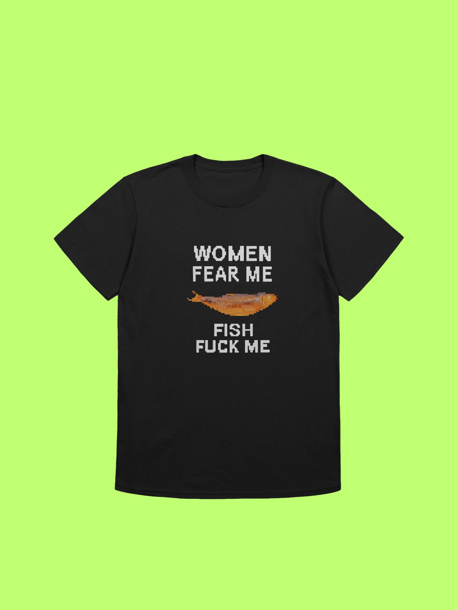 Women Fear Me Fish F*ck Me Graphic Fishing Shirt product image (212)