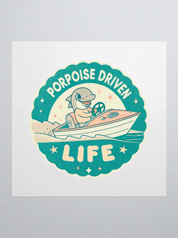 Porpoise Driven Life Retro Sticker product image (3)