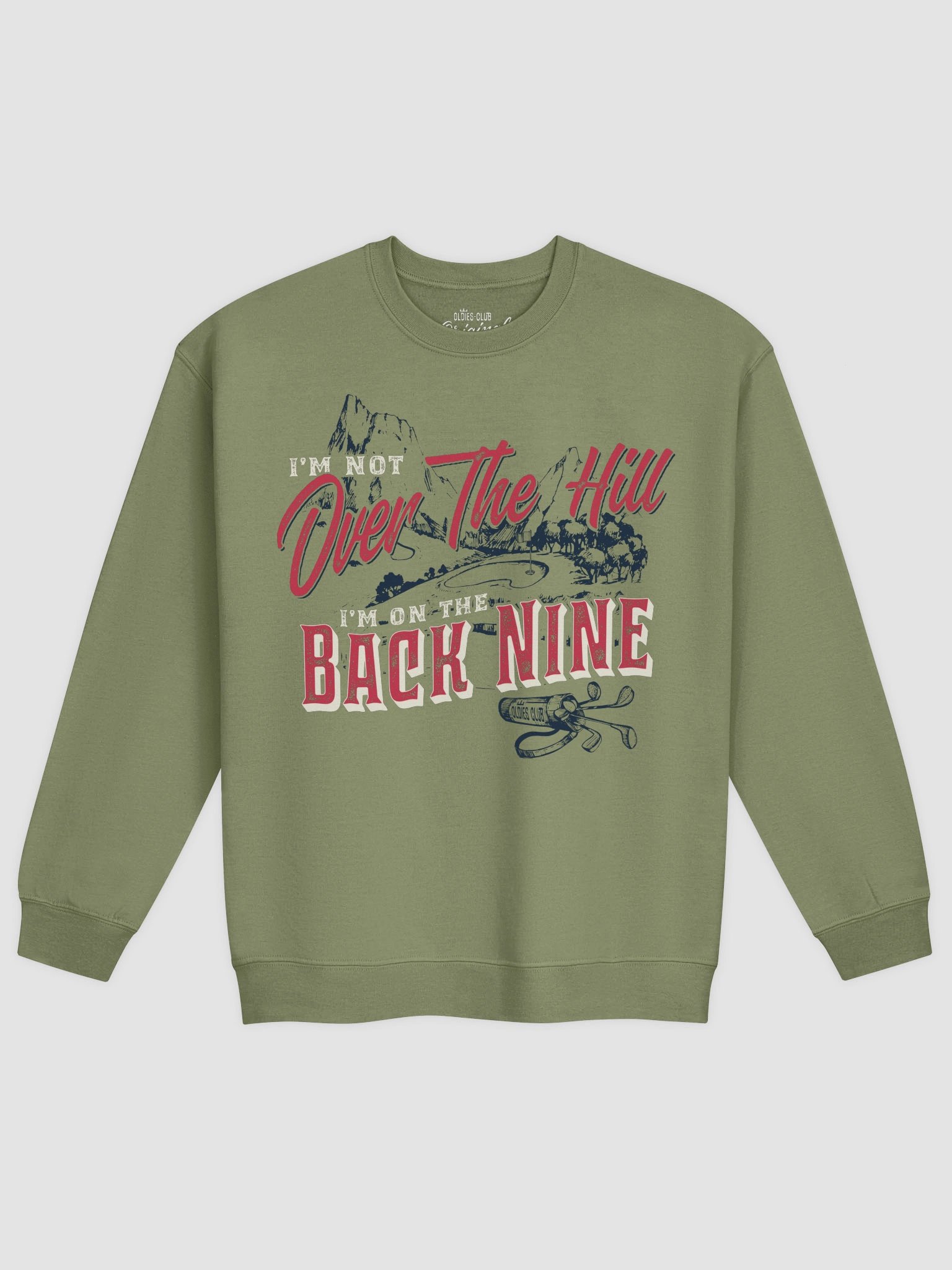 I'm Not Over The Hill, I'm On The Back Nine Sweatshirt product image (2)