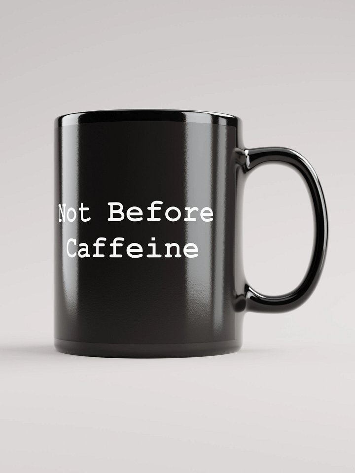 Not Before Caffeine Mug product image (1)
