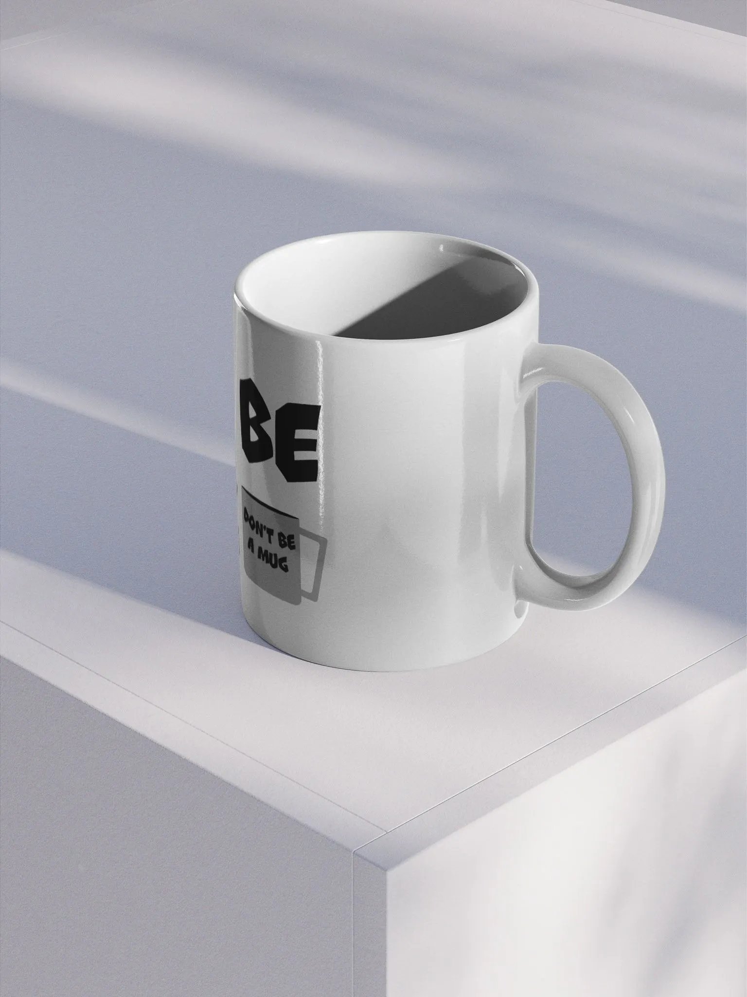Don't Be A Mug Mug product image (2)