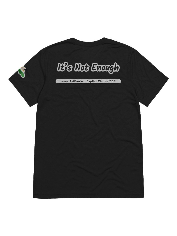 1/168 “It’s Not Enough” Triblend Tee product image (13)
