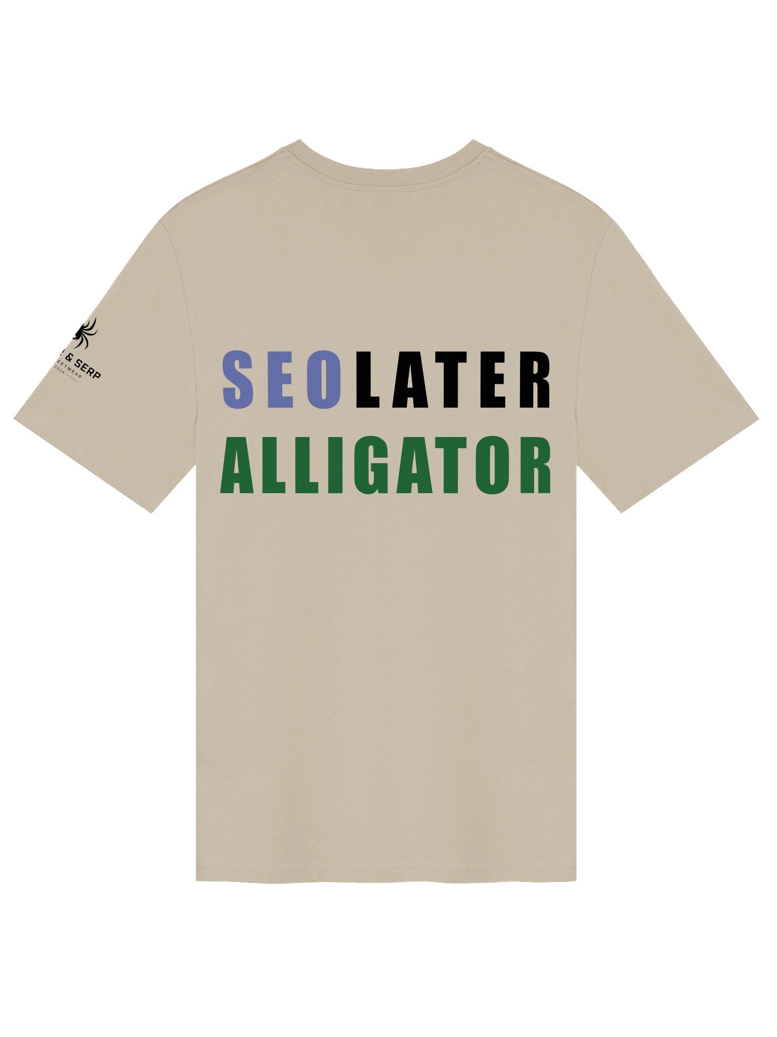 SEO LATER, ALLIGATOR — Rank King Tee product image (1)