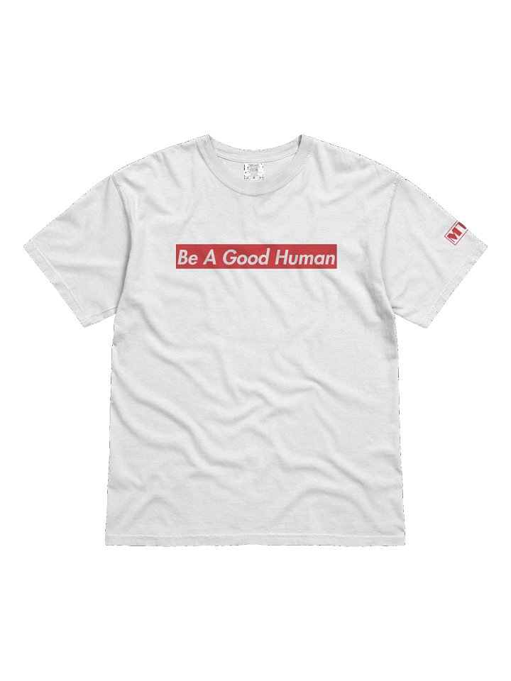 Be A (Supremely) Good Human Printed Tee product image (1)