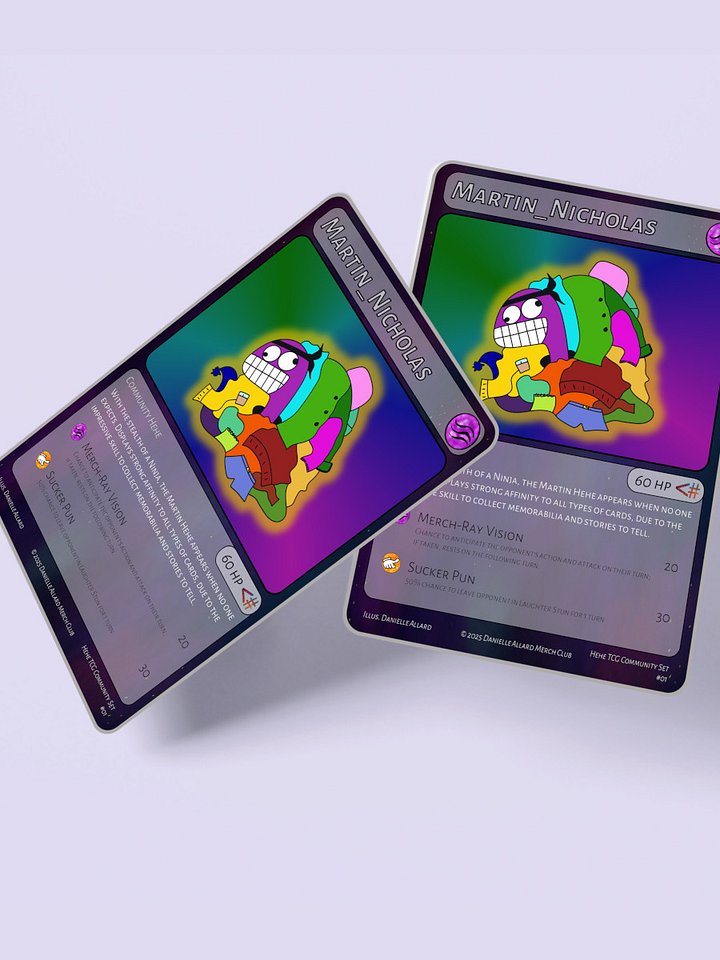 Martin_Nicholas Hehe Digital Card [Hehe TCG Community Set - Card #01] product image (1)