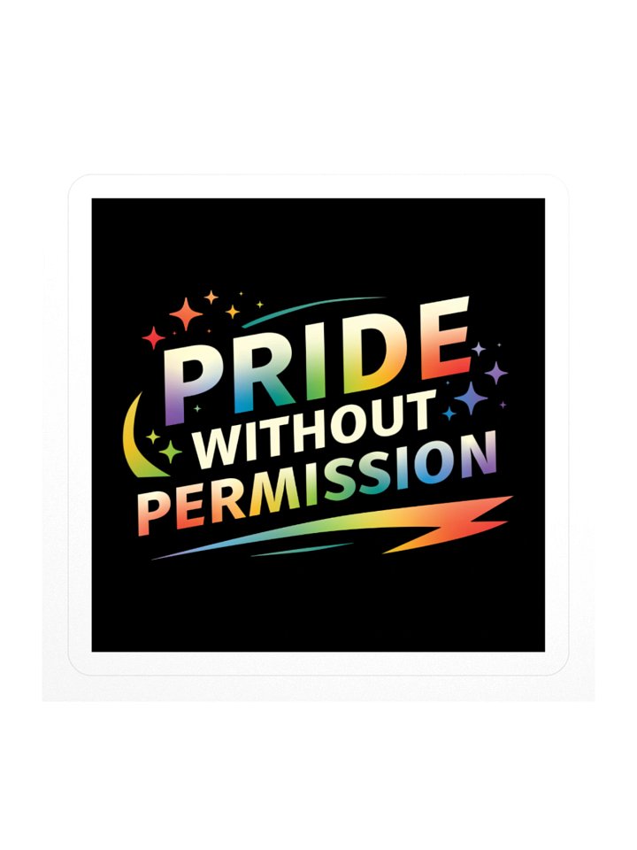 Pride Without Permission Sticker product image (1)